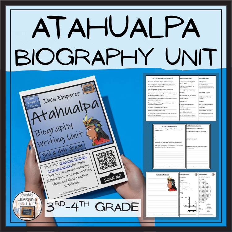 Atahualpa biography writing unit for 3rd and 4th grade, featuring lesson materials and activities for students.