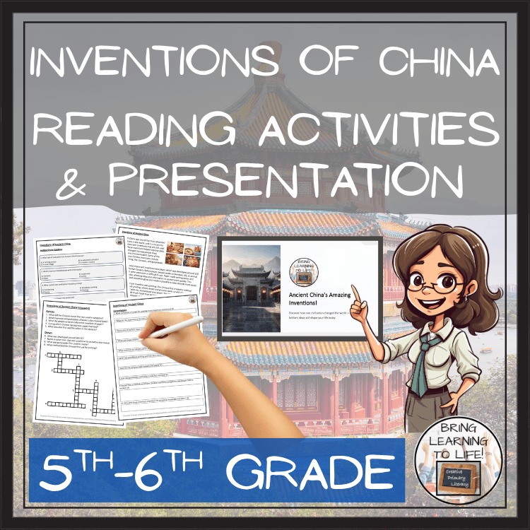 Inventions of Ancient China Reading Comprehension Activities | 5th–6th Grade with engaging reading activities and presentation materials.