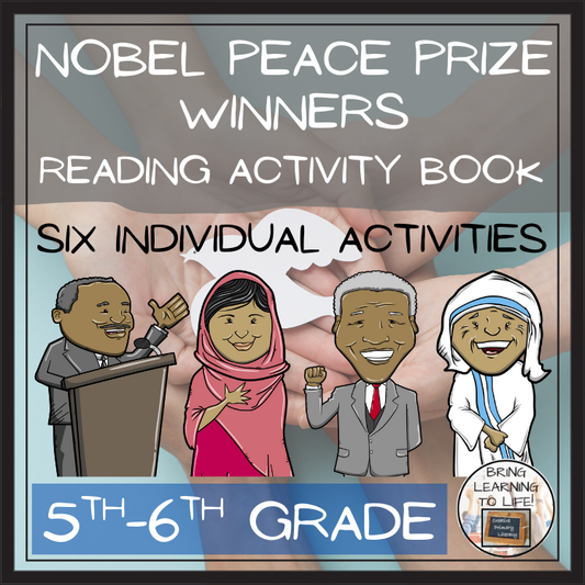 Nobel Peace Prize Winners Close Reading Comprehension Book | 5th & 6th Grade