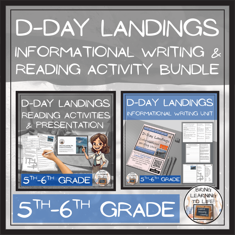 D-Day Landings Close Reading & Informational Writing Bundle | 5th-6th Grade