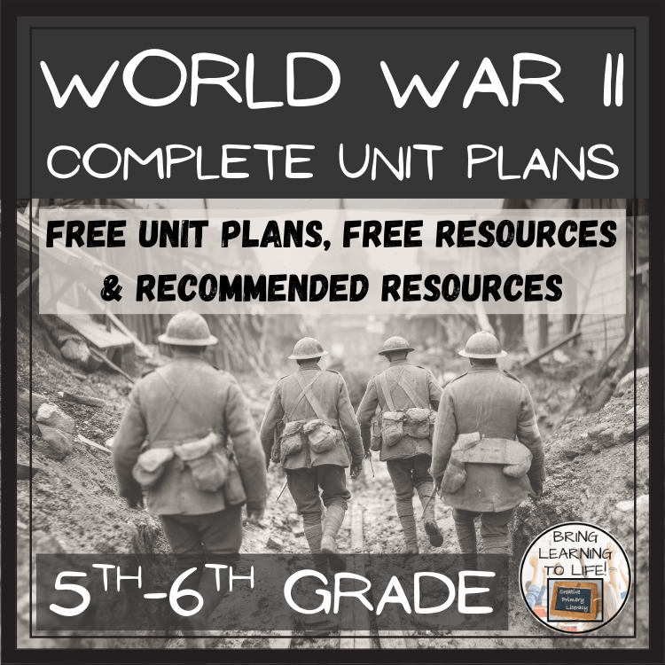 World War II Unit Plans | 5th Grade or 6th Grade