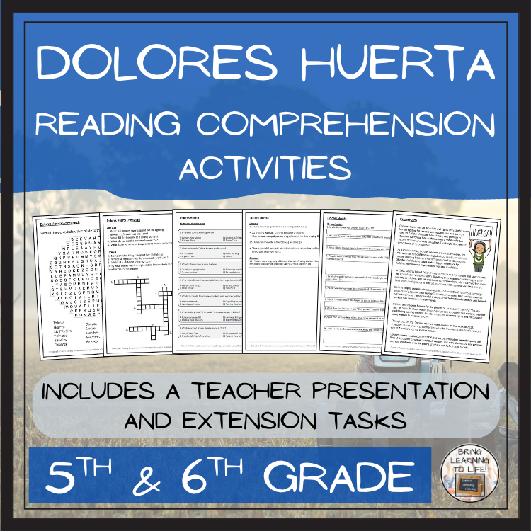 Dolores Huerta Reading Comprehension Activities | 5th Grade & 6th Grade