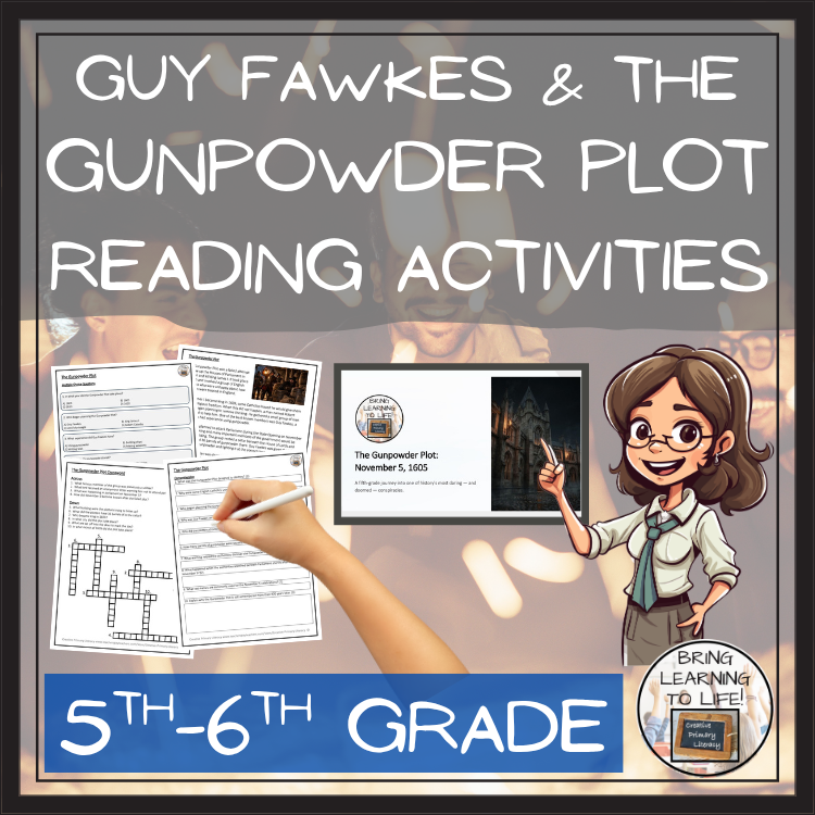 Gunpowder Plot Reading Comprehension Activities | 5th Grade & 6th Grade