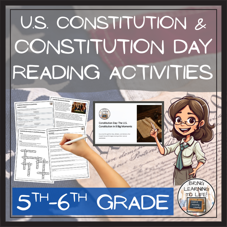 Constitution Day & U.S. Constitution Reading Comprehension | 5th & 6th Grade