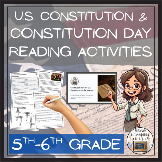 Constitution Day & U.S. Constitution Reading Comprehension | 5th & 6th Grade