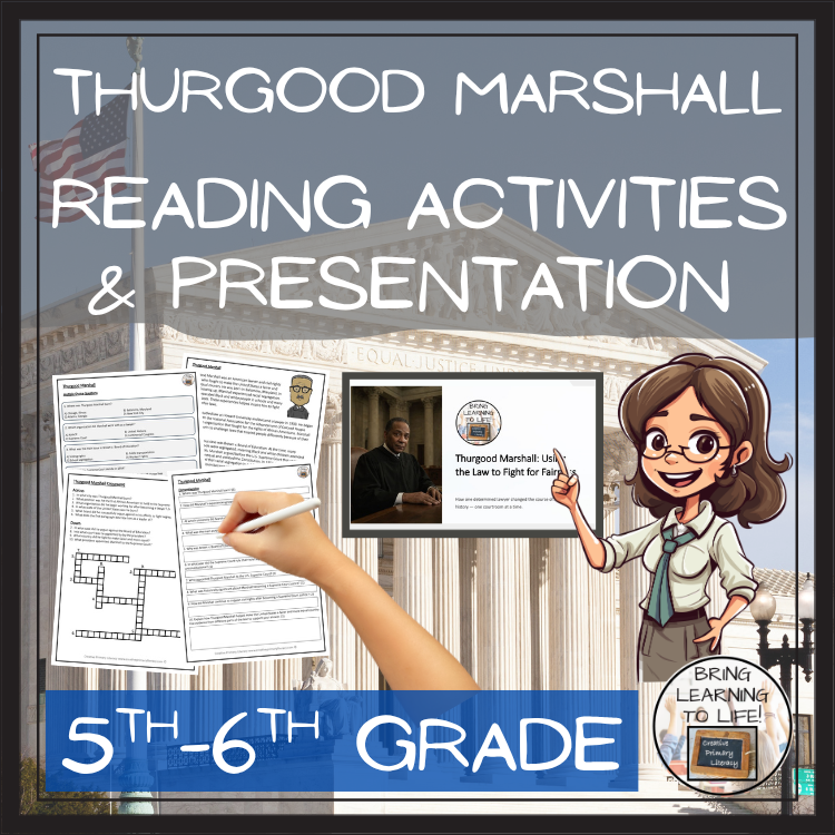 Thurgood Marshall Reading Comprehension Activities | 5th Grade & 6th Grade