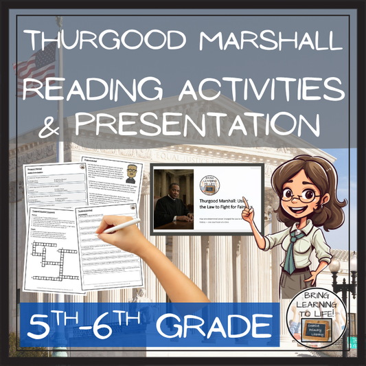 Thurgood Marshall Reading Comprehension Activities | 5th Grade & 6th Grade
