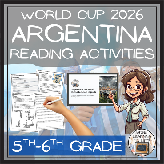Argentina World Cup 2026 Reading Comprehension Activities | 5th–6th Grade