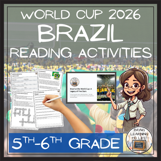 Brazil World Cup 2026 Reading Comprehension Activities | 5th–6th Grade