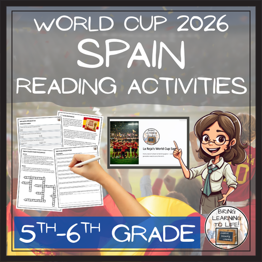 Spain World Cup 2026 Reading Comprehension Activities | 5th–6th Grade