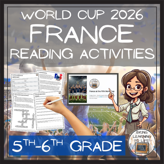 France World Cup 2026 Reading Comprehension Activities | 5th–6th Grade