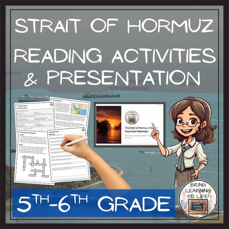 Strait of Hormuz Close Reading & Comprehension Activities | 5th–6th Grade engaging resources for geography and world trade.