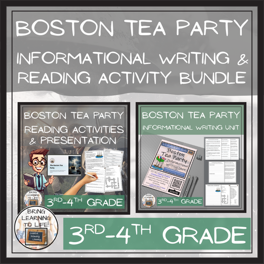 Boston Tea Party Close Reading & Informational Writing Bundle | 3rd & 4th Grade