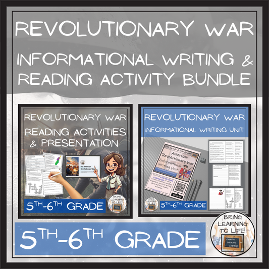 American Revolutionary War Close Reading & Informational Writing Bundle | 5th & 6th Grade