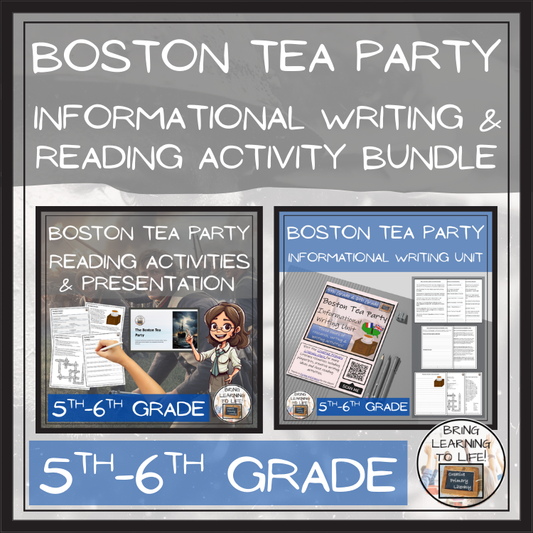 Boston Tea Party Close Reading & Informational Writing Bundle | 5th & 6th Grade