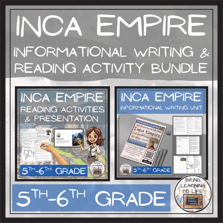 Inca Empire Close Reading & Informational Writing Bundle | 5th & 6th Grade