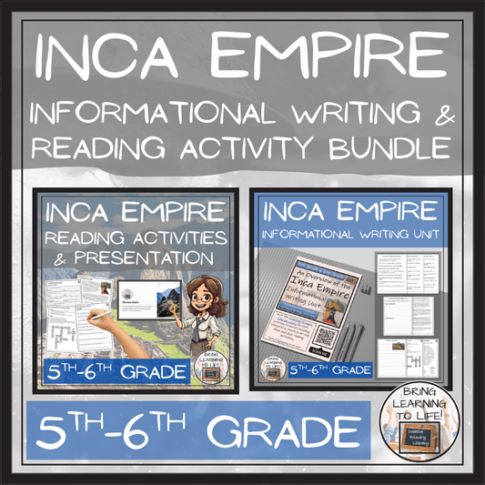 Inca Empire Close Reading & Informational Writing Bundle | 5th & 6th Grade