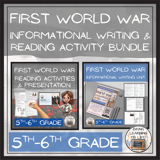 World War I Close Reading & Informational Writing Bundle | 5th Grade & 6th Grade