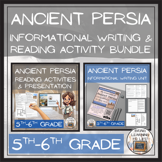 Ancient Persia Close Reading & Informational Writing Bundle | 5th & 6th Grade