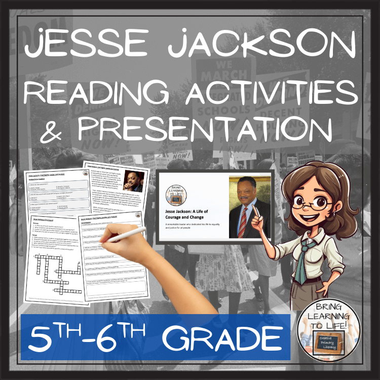 Jesse Jackson Close Reading Passage & Comprehension Activities | 5th–6th Grade with engaging reading materials and presentation.