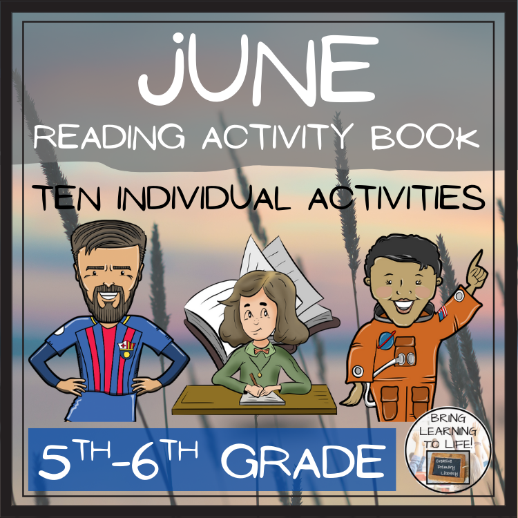 June Close Reading Comprehension Passages | 5th Grade & 6th Grade
