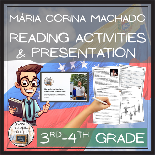 María Corina Machado Close Reading Comprehension Activities | 3rd & 4th Grade