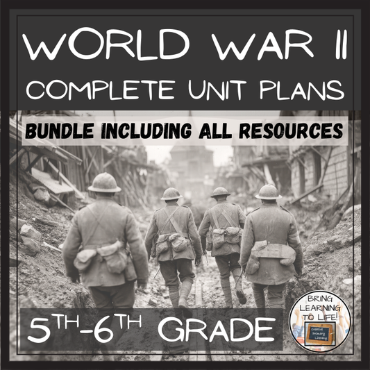 World War II Unit Plans and Resource Bundle | 5th Grade or 6th Grade