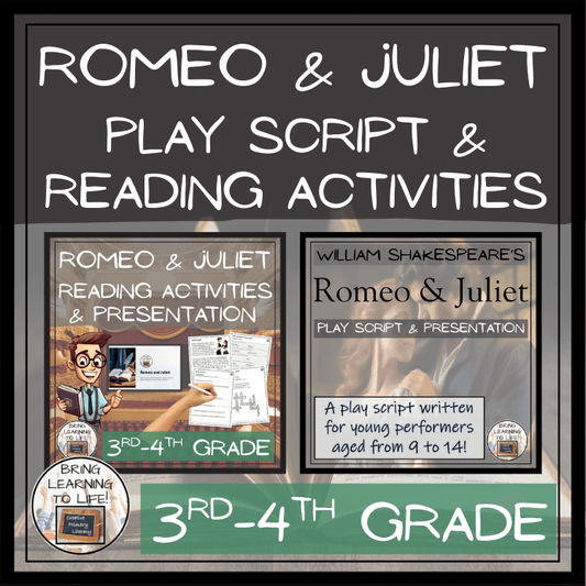 Romeo and Juliet | Play Script & Close Reading Bundle | 3rd Grade & 4th Grade resources for young performers.