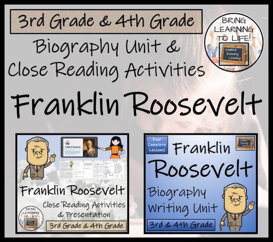 Franklin Roosevelt Close Reading & Biography Bundle | 3rd Grade & 4th Grade