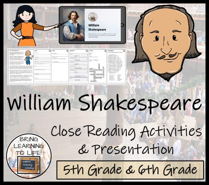 William Shakespeare Close Reading Comprehension Activities | 5th Grade & 6th Grade