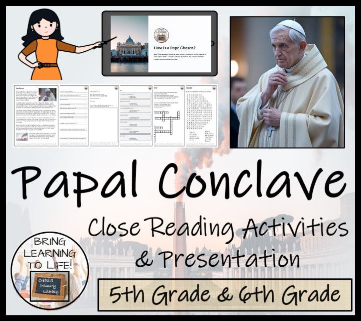 Papal Conclave Close Reading Comprehension Activities | 5th Grade & 6th Grade