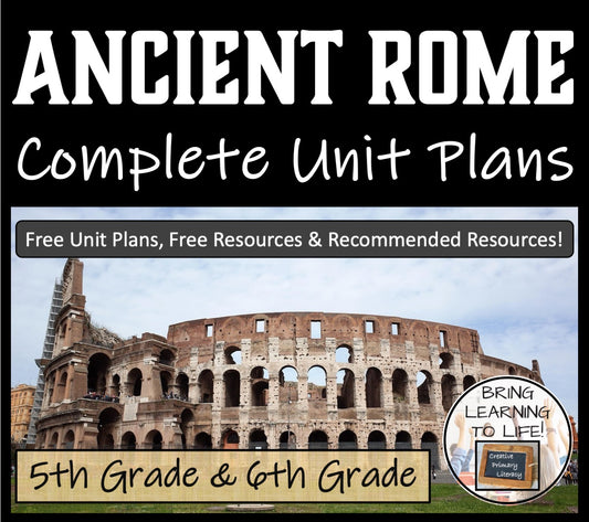 Ancient Rome Unit Plans | 5th Grade or 6th Grade