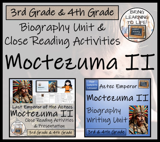 Moctezuma II Close Reading & Biography Bundle | 3rd Grade & 4th Grade