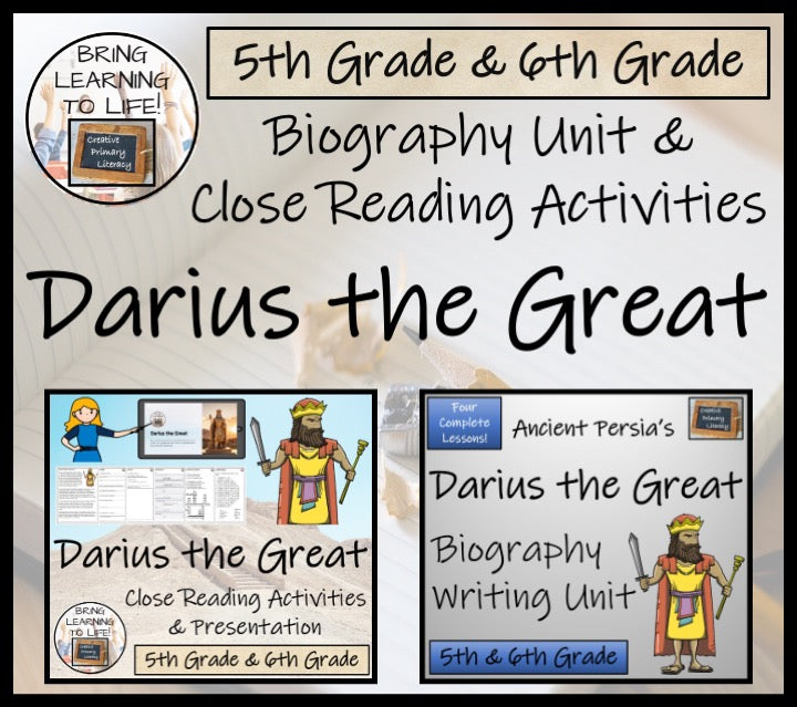 Darius the Great Close Reading & Biography Writing Bundle | 5th & 6th Grade