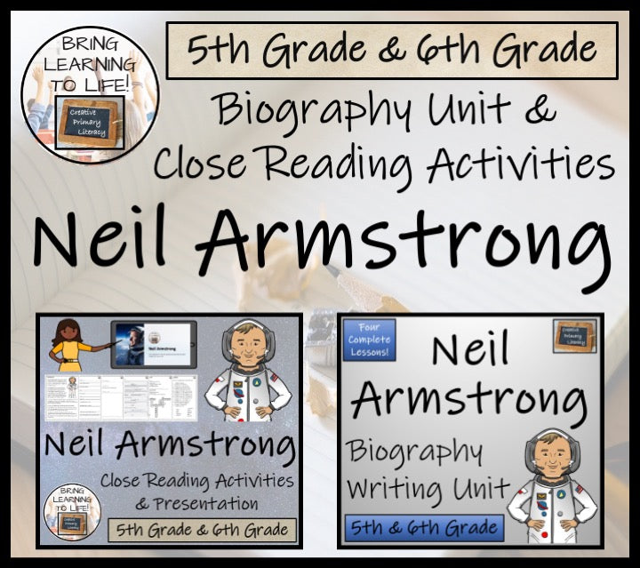 Neil Armstrong Close Reading & Biography Bundle | 5th Grade & 6th Grade