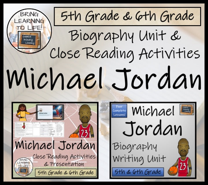 Michael Jordan Close Reading & Biography Bundle | 5th Grade & 6th Grade