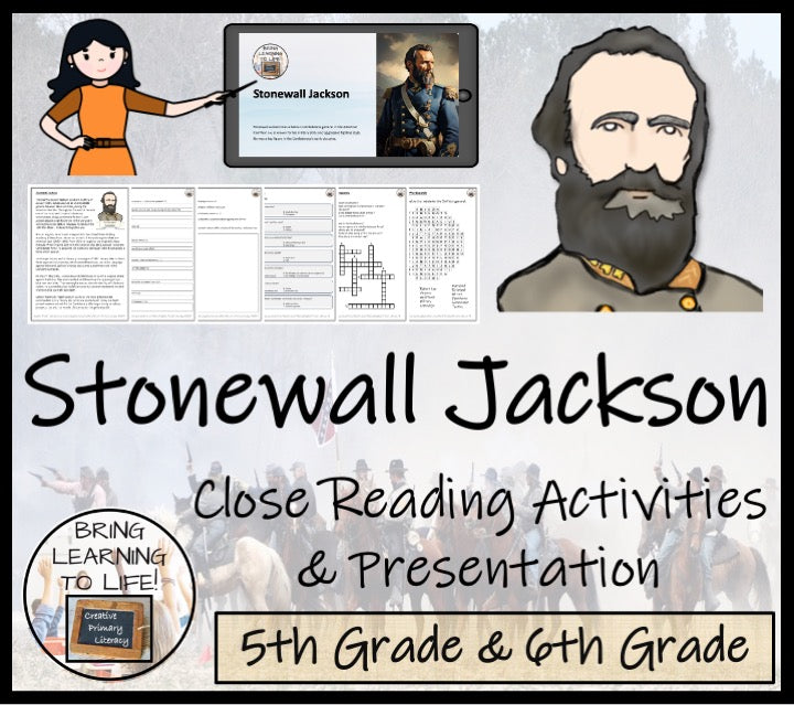 Stonewall Jackson Close Reading Comprehension Activities | 5th Grade & 6th Grade