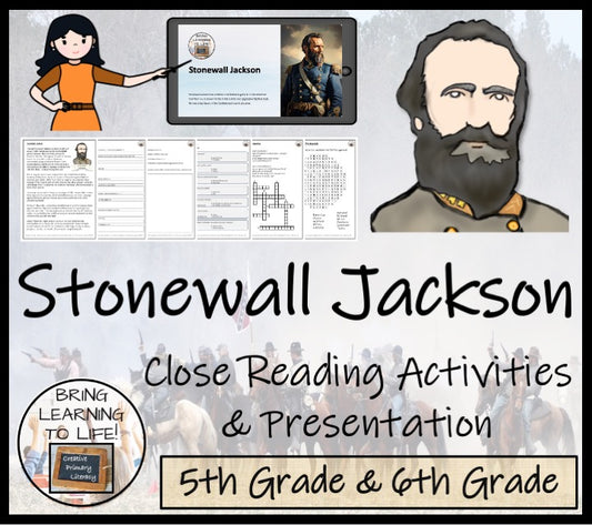 Stonewall Jackson Close Reading Comprehension Activities | 5th Grade & 6th Grade