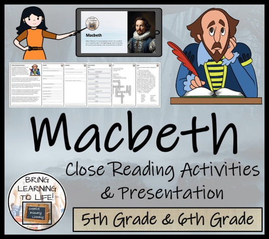 Macbeth Close Reading Comprehension Activities | 5th Grade & 6th Grade