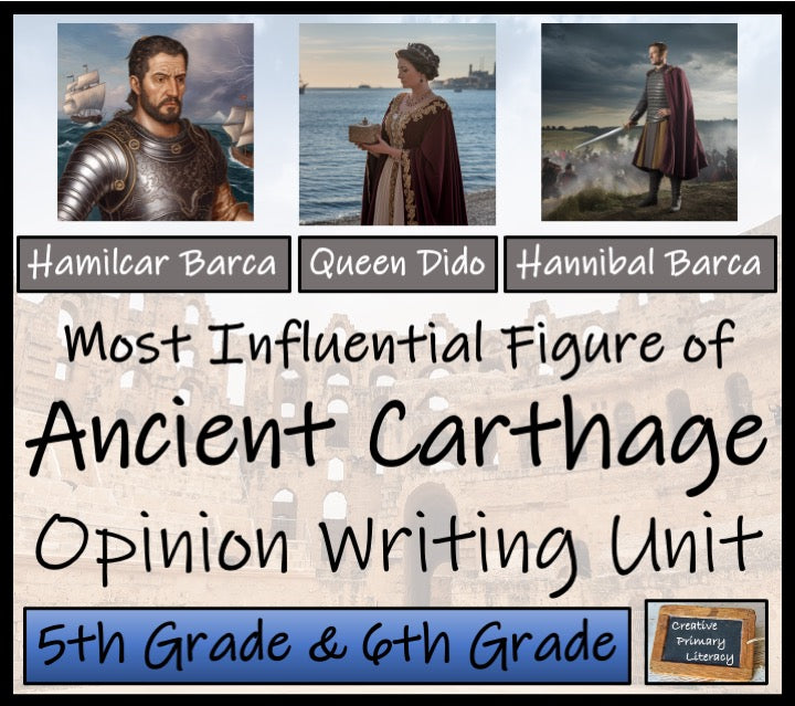 Most Influential of Ancient Carthage Opinion Writing Unit | 5th & 6th Grade