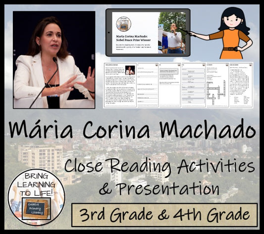 María Corina Machado Close Reading Comprehension Activities | 3rd & 4th Grade