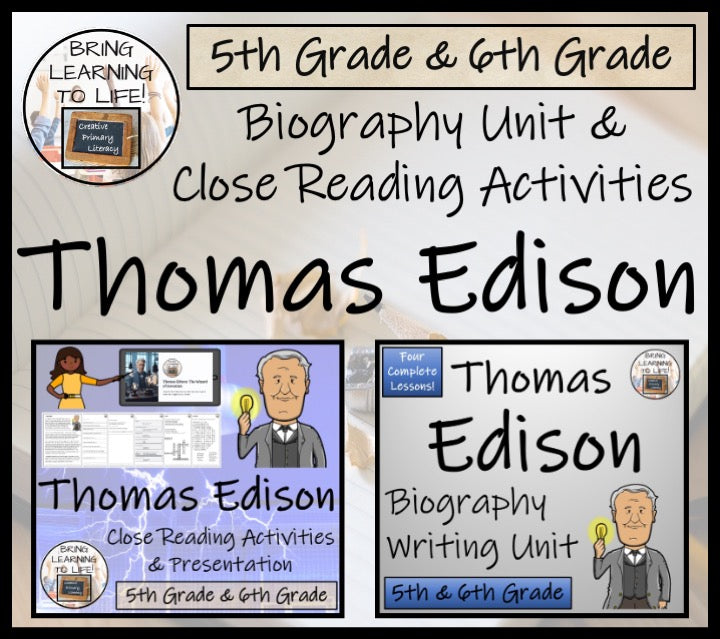 Thomas Edison Close Reading & Biography Bundle | 5th Grade & 6th Grade