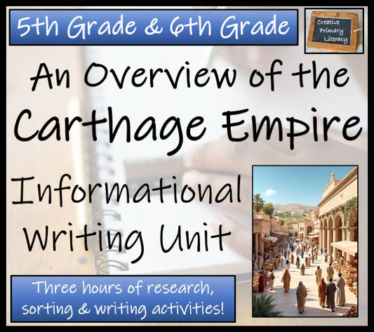 Carthaginian Empire Informational Writing Unit | 5th Grade & 6th Grade