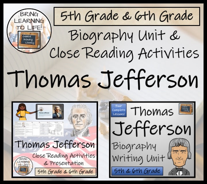 Thomas Jefferson Close Reading & Biography Bundle | 5th Grade & 6th Grade