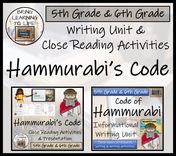 Hammurabi's Code Close Reading & Informational Writing Bundle | 5th & 6th Grade