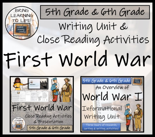 World War I Close Reading & Informational Writing Bundle | 5th Grade & 6th Grade