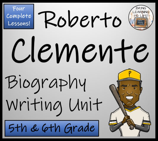 Roberto Clemente Biography Writing Unit | 5th–6th Grade Hispanic Heritage Month