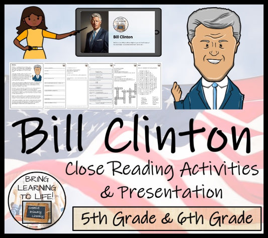 Bill Clinton Close Reading Comprehension Activities | 5th Grade & 6th Grade