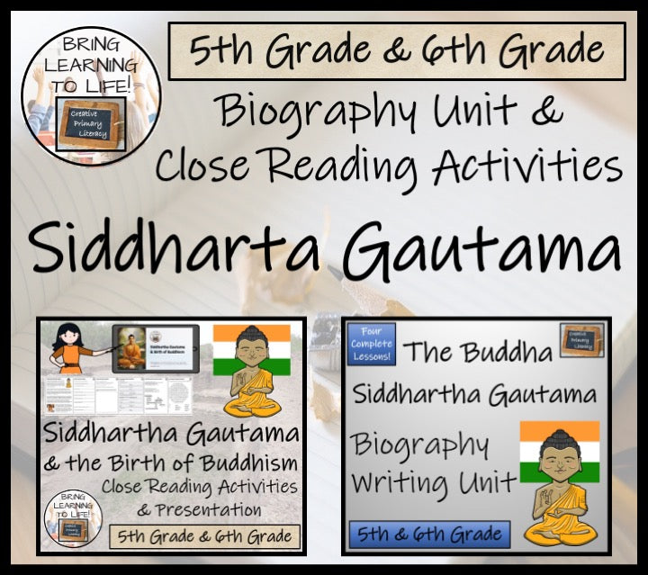 Siddhartha Gautama Close Reading & Biography Writing Bundle | 5th & 6th Grade