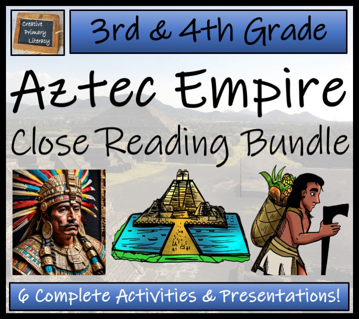 Aztec Empire Close Reading Comprehension Bundle | 3rd Grade & 4th Grade